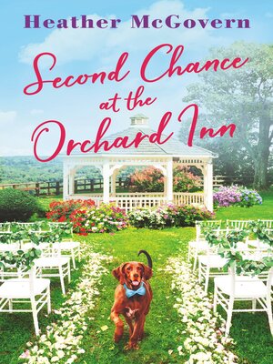 cover image of Second Chance at the Orchard Inn